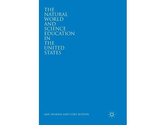 The Natural World and Science Education in the United States