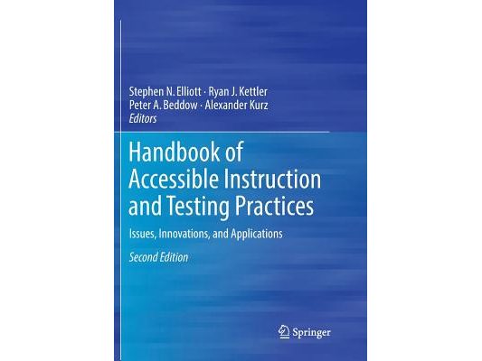 Handbook of Accessible Instruction and Testing Practices: Issues, Innovations, and Applications