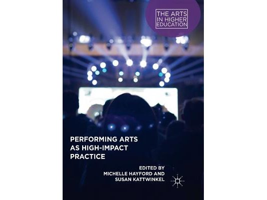 Performing Arts as High-Impact Practice