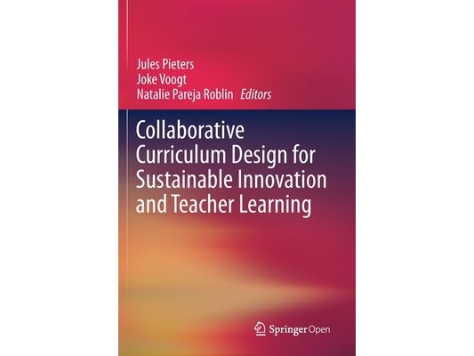 Collaborative Curriculum Design for Sustainable Innovation and Teacher Learning