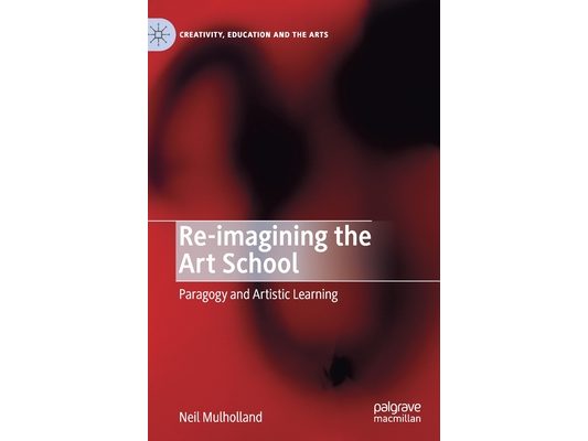 Re-Imagining the Art School: Paragogy and Artistic Learning