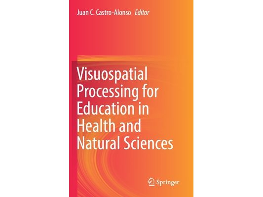 Visuospatial Processing for Education in Health and Natural Sciences