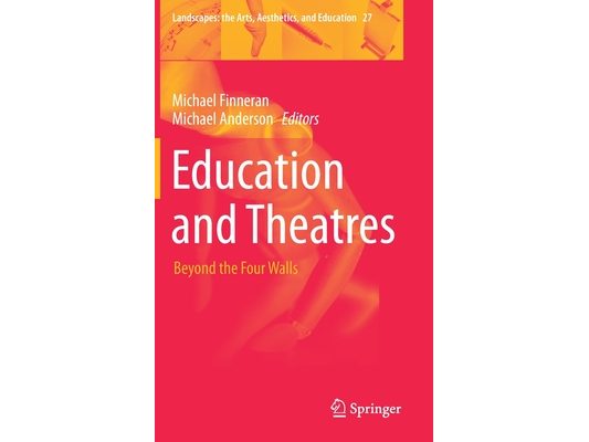 Education and Theatres: Beyond the Four Walls