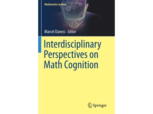 Interdisciplinary Perspectives on Math Cognition