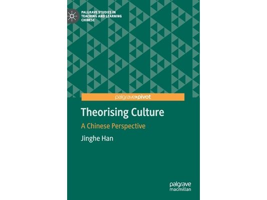 Theorising Culture: A Chinese Perspective