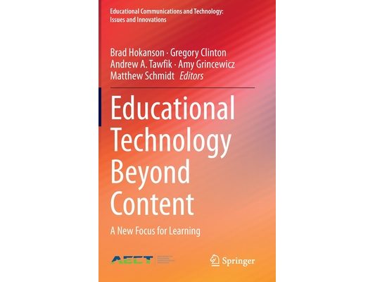 Educational Technology Beyond Content: A New Focus for Learning