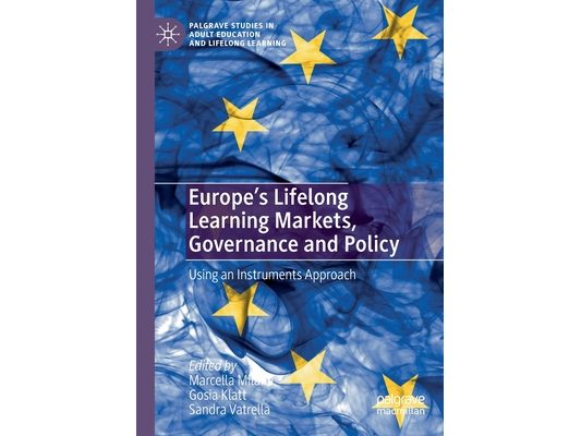 Europe's Lifelong Learning Markets, Governance and Policy: Using an Instruments Approach