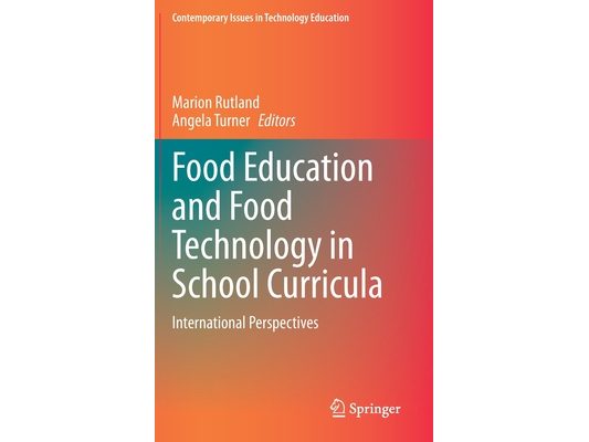 Food Education and Food Technology in School Curricula: International Perspectives