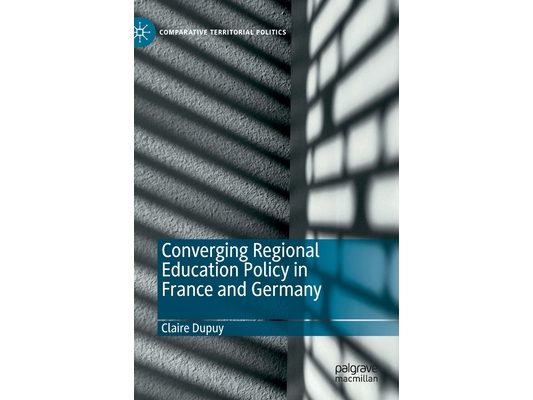 Converging Regional Education Policy in France and Germany