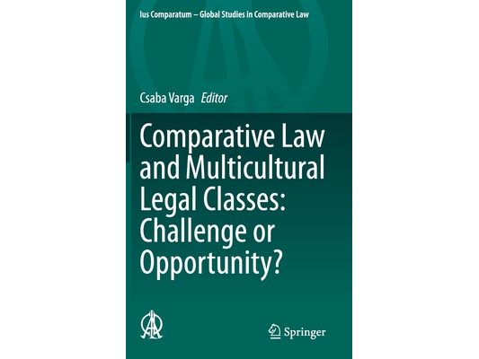 Comparative Law and Multicultural Legal Classes: Challenge or Opportunity?