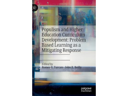 Populism and Higher Education Curriculum Development: Problem Based Learning as a Mitigating Response