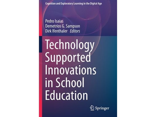 Technology Supported Innovations in School Education