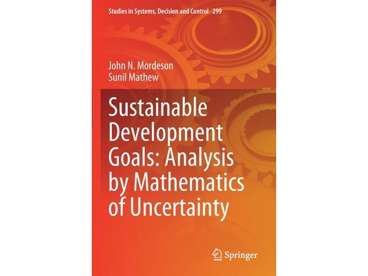 Sustainable Development Goals: Analysis by Mathematics of Uncertainty