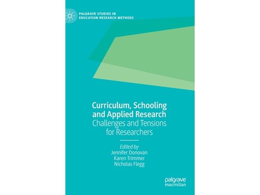 Curriculum, Schooling and Applied Research: Challenges and Tensions for Researchers