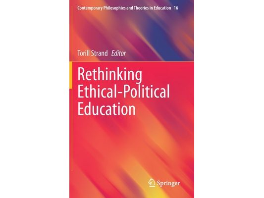 Rethinking Ethical-Political Education