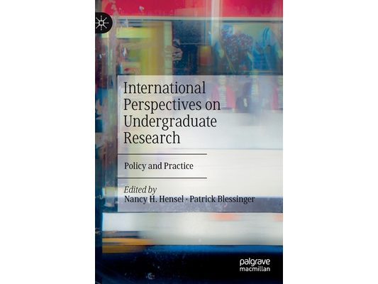 International Perspectives on Undergraduate Research: Policy and Practice