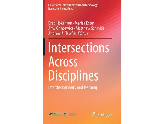 Intersections Across Disciplines: Interdisciplinarity and Learning