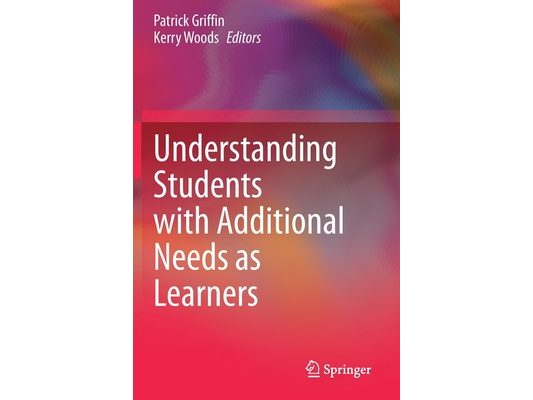 Understanding Students with Additional Needs as Learners