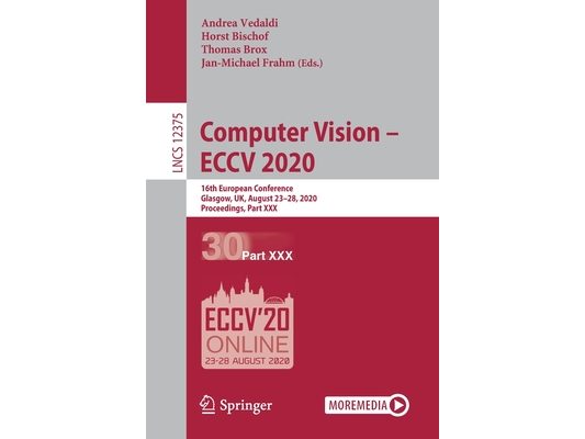Computer Vision - Eccv 2020: 16th European Conference, Glasgow, Uk, August 23-28, 2020, Proceedings, Part XXX