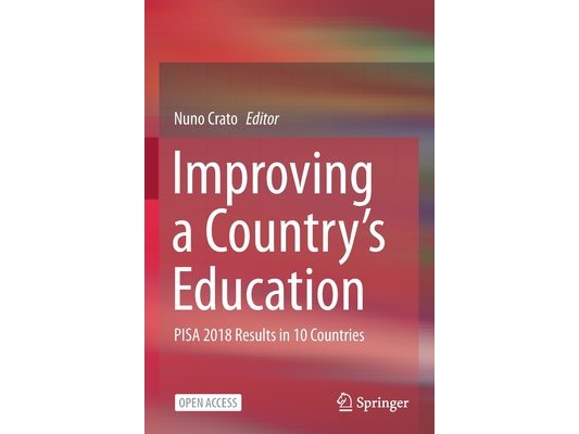 Improving a Country's Education: PISA 2018 Results in 10 Countries