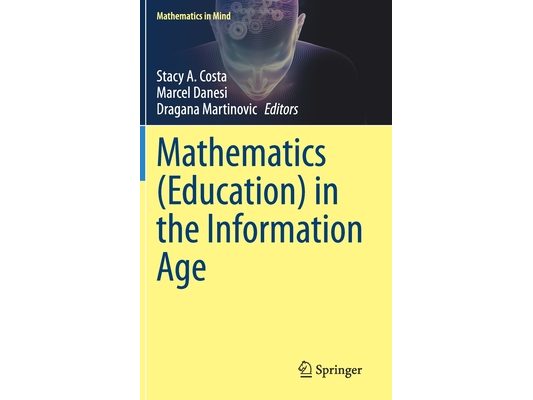 Mathematics (Education) in the Information Age