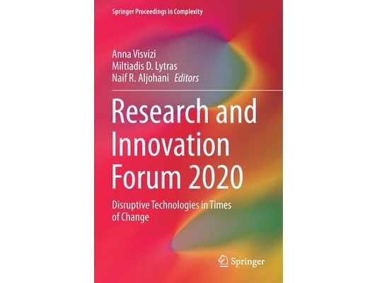 Research and Innovation Forum 2020: Disruptive Technologies in Times of Change