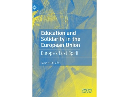 Education and Solidarity in the European Union: Europe's Lost Spirit