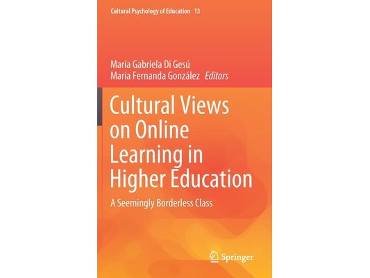 Cultural Views on Online Learning in Higher Education: A Seemingly Borderless Class