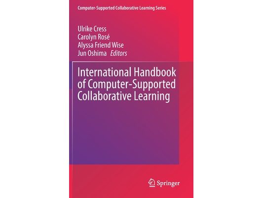 International Handbook of Computer-Supported Collaborative Learning