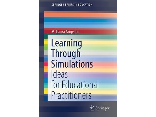 Learning Through Simulations: Ideas for Educational Practitioners