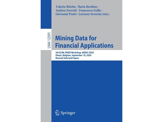 Mining Data for Financial Applications: 5th Ecml Pkdd Workshop, Midas 2020, Ghent, Belgium, September 18, 2020, Revised Selected Papers