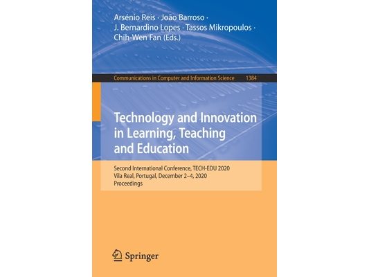 Technology and Innovation in Learning, Teaching and Education: Second International Conference, Tech-Edu 2020, Vila Real, Portugal, December 2-4, 2020