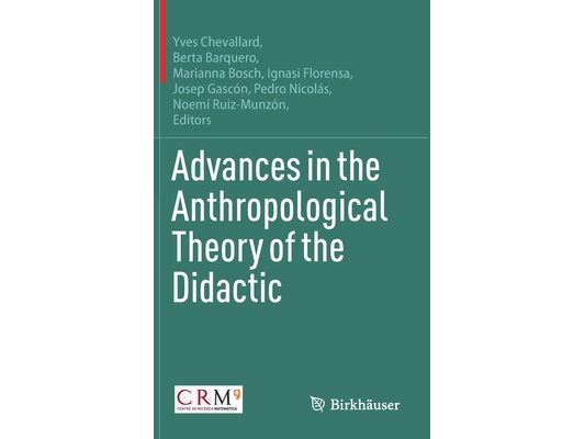 Advances in the Anthropological Theory of the Didactic