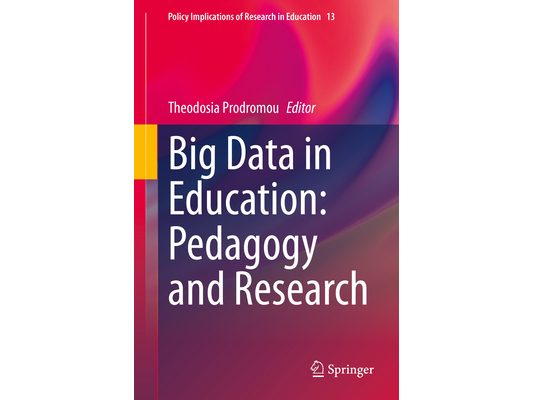 Big Data in Education: Pedagogy and Research