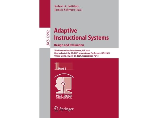 Adaptive Instructional Systems. Design and Evaluation: Third International Conference, Ais 2021, Held as Part of the 23rd Hci International Conference