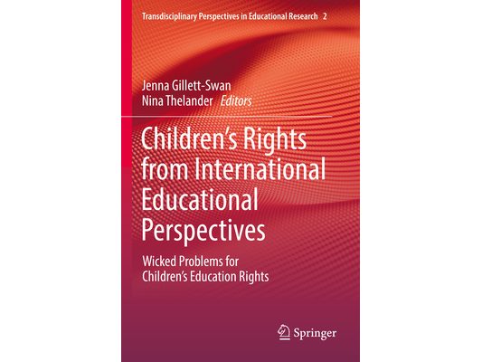 Children's Rights from International Educational Perspectives: Wicked Problems for Children's Education Rights