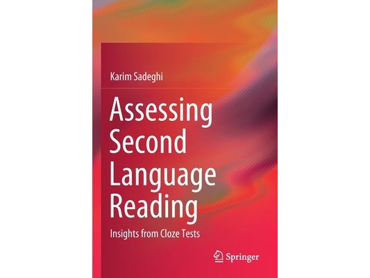 Assessing Second Language Reading: Insights from Cloze Tests