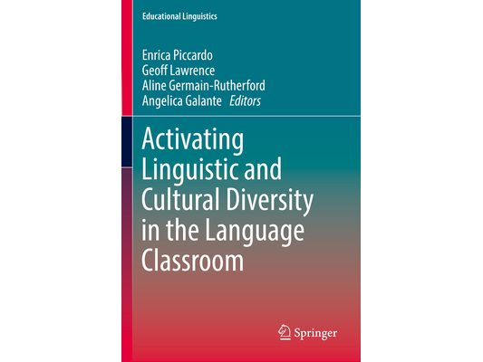 Activating Linguistic and Cultural Diversity in the Language Classroom