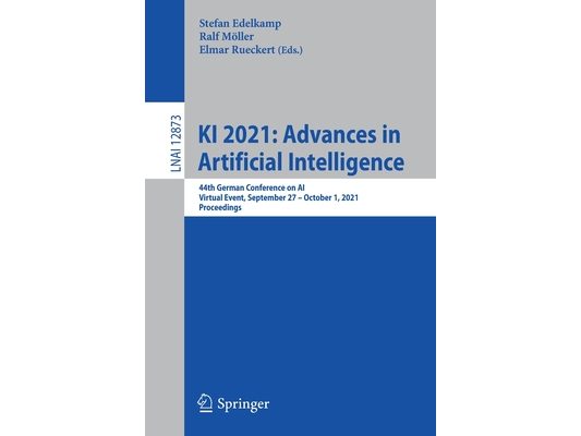 KI 2021: Advances in Artificial Intelligence: 44th German Conference on Ai, Virtual Event, September 27 - October 1, 2021, Proceedings