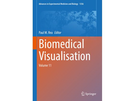 Biomedical Visualisation: Volume 11