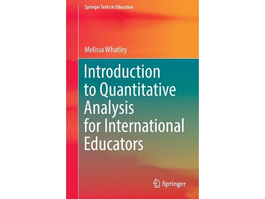 Introduction to Quantitative Analysis for International Educators