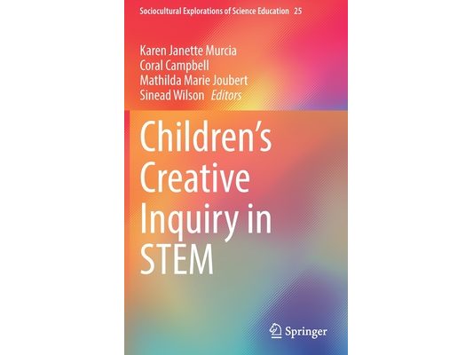 Children's Creative Inquiry in Stem
