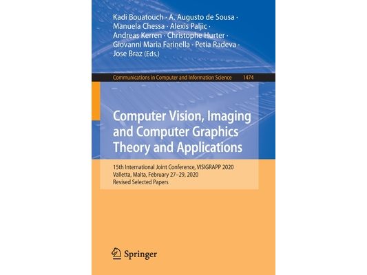 Computer Vision, Imaging and Computer Graphics Theory and Applications: 15th International Joint Conference, Visigrapp 2020 Valletta, Malta, February