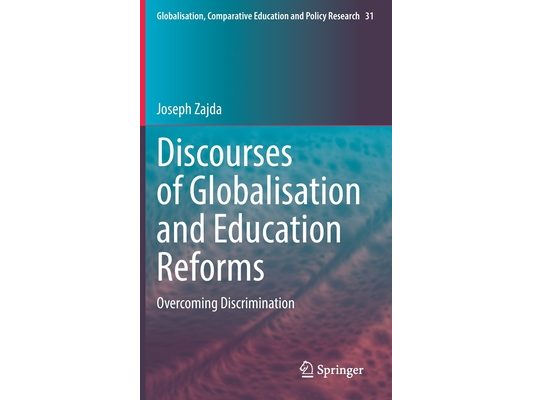 Discourses of Globalisation and Education Reforms: Overcoming Discrimination