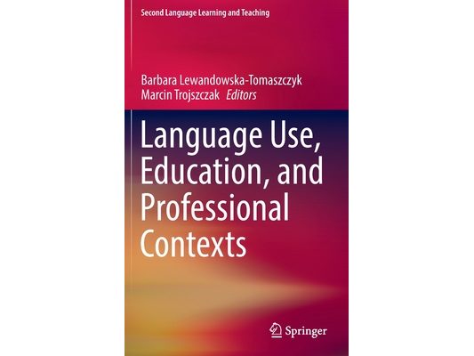 Language Use, Education, and Professional Contexts