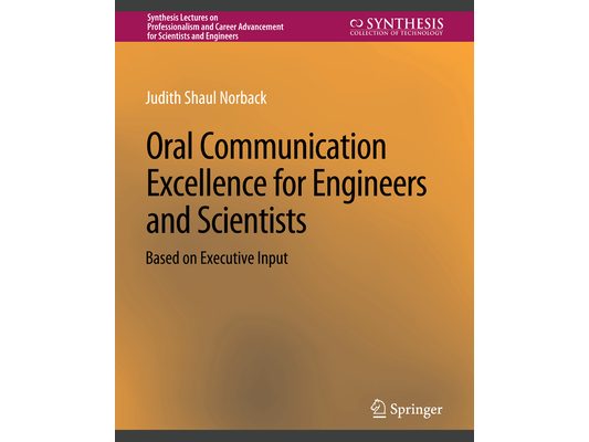 Oral Communication Excellence for Engineers and Scientists