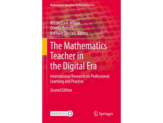 The Mathematics Teacher in the Digital Era: International Research on Professional Learning and Practice