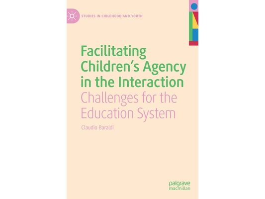 Facilitating Children's Agency in the Interaction: Challenges for the Education System
