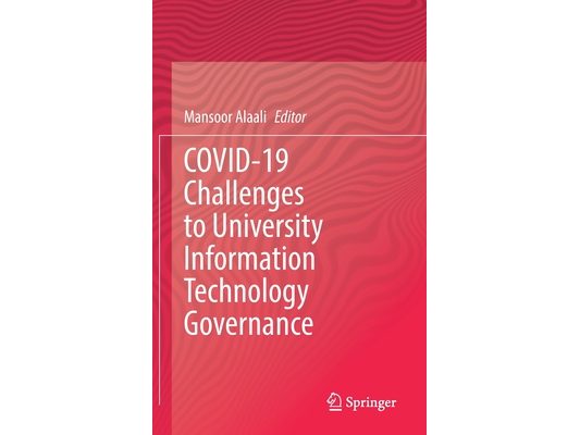 Covid-19 Challenges to University Information Technology Governance