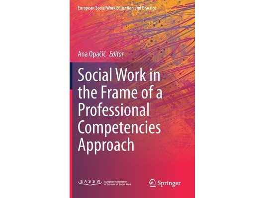 Social Work in the Frame of a Professional Competencies Approach